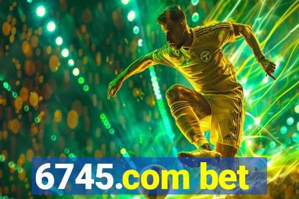 6745.com bet
